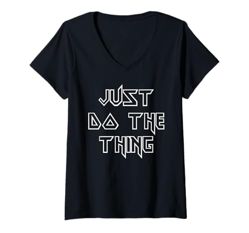 Damen Mach einfach das Ding T-Shirt mit V-Ausschnitt von Buy Cool Shirts