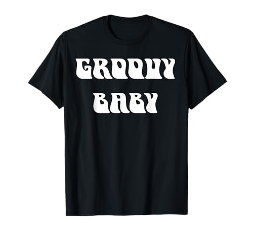 Groovy Baby 70er Jahre Slang T-Shirt von Buy Cool Shirts