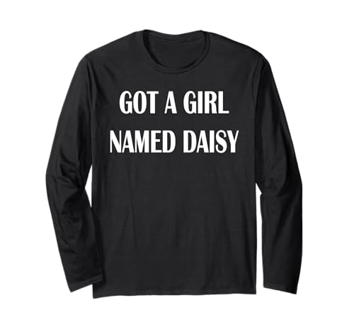 Ich Habe EIN Mädchen namens Daisy Langarmshirt von Buy Cool Shirts