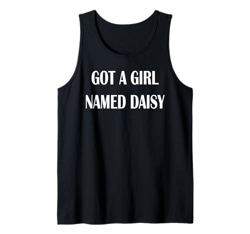 Ich Habe EIN Mädchen namens Daisy Tank Top von Buy Cool Shirts