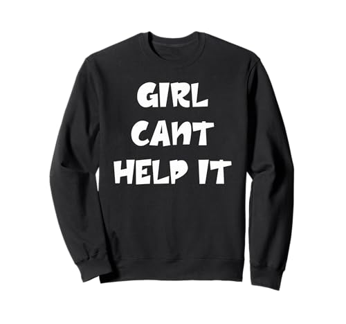 Mädchen kann Nicht Anders Sweatshirt von Buy Cool Shirts