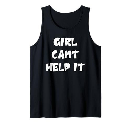 Mädchen kann Nicht Anders Tank Top von Buy Cool Shirts