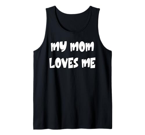 Meine Mama liebt Mich Tank Top von Buy Cool Shirts