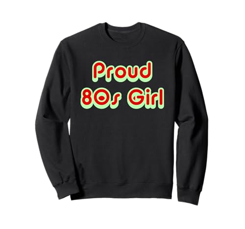 Stolzes 80er Mädchen Sweatshirt von Buy Cool Shirts