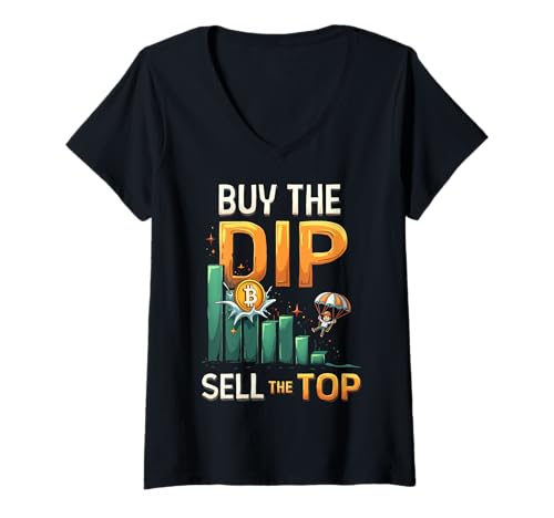 Damen Kaufen Sie The Dip besten Krypto-Bitcoins T-Shirt mit V-Ausschnitt von Buy The Dip Sell The Top Crypto Bitcoin Tees Inc