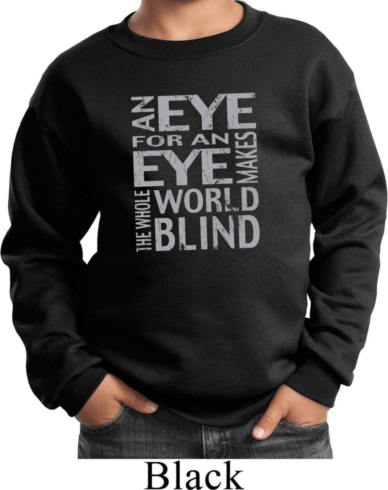 An Eye For Makes The Whole World Blind Kid Es Sweatshirt Eyeforeye-Pc90Y An Eye For Makes The Whole World Blind Kid Es Sweatshirt Eyeforeye-Pc90Y von BuyCoolShirts