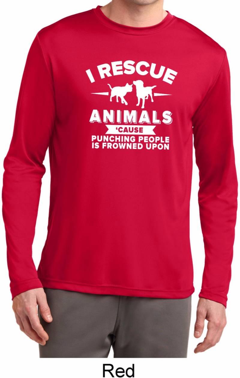 I Rescue Animals Cause Punching People Is Frowned On Men Es Moisture Wicking Long Sleeve T T-Shirt-Animalrescue-st350Ls I Rescue Animals Cause Punching People Is Frowned On Men Es Moisture Wicking Long Sleeve T T-Shirt-Animalrescue-st350Ls von BuyCoolShirts