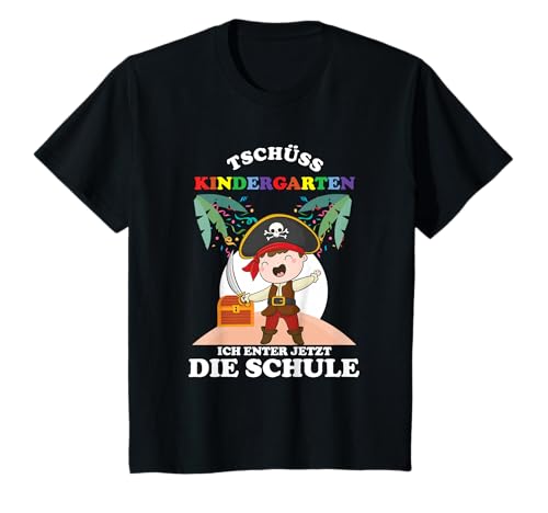 Tschüss Kindergarten Pirat Schulkind Jungen Einschulung T-Shirt von Bye Bye Kindergarten Shirt Einschulung Jungen