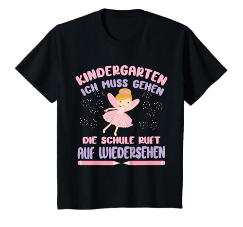 Abschied Kindergarten Mädchen Fee Schule Ruft Schulkind T-Shirt von Bye Kindergarten Abschied Shirt 1. Klasse Mädchen
