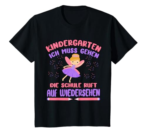 Kinder Kita Abgänger 2024 Fee Schule Ruft Schulkind Mädchen T-Shirt von Bye Kindergarten Abschied Shirt 1. Klasse Mädchen