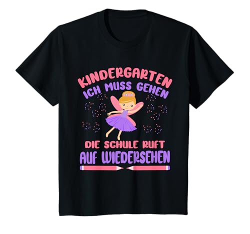 Kita Abgänger 2025 Fee Schule Ruft Schulkind Mädchen T-Shirt von Bye Kindergarten Abschied Shirt 1. Klasse Mädchen