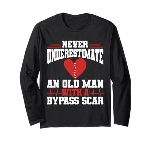Never Underestimate An Old Man with A Bypass Scar Langarmshirt Never Underestimate An Old Man with A Bypass Scar Langarmshirt von Bypass Herzoperation Design Idee
