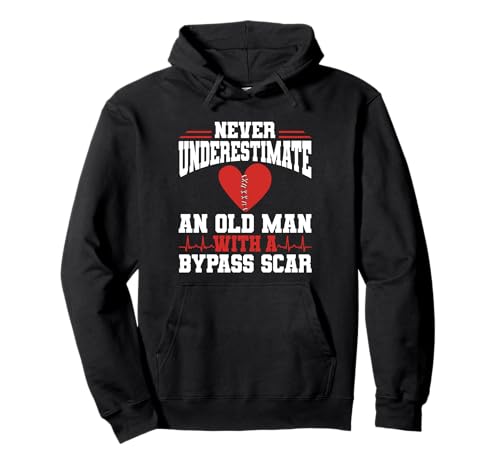 Never Underestimate An Old Man with A Bypass Scar Pullover Hoodie von Bypass Herzoperation Design Idee