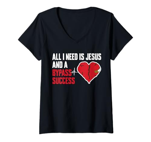 Damen All I Need is Jesus and A Bypass Success Heart Surgery T-Shirt mit V-Ausschnitt von Bypass Herzoperation Designs Idee
