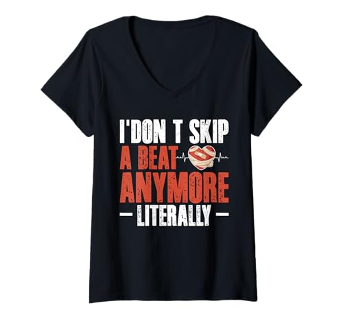 Damen I Dont Skip A Beat Anymore Literally Heart Surgery T-Shirt mit V-Ausschnitt von Bypass Herzoperation Designs Idee