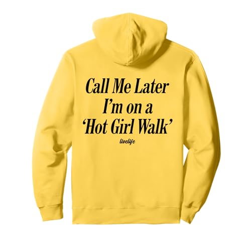 Call ME Later I’M ON A 'HOT Girl Walk'. LIVELIFE - Backprint Pullover Hoodie von CALL ME LATER. I’M ON A 'HOT GIRL WALK' X LIVELIFE