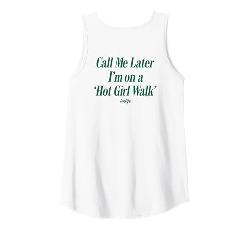 Damen Call ME Later I’M ON A 'HOT Girl Walk'. LIVELIFE - Backprint Tank Top von CALL ME LATER. I’M ON A 'HOT GIRL WALK' X LIVELIFE