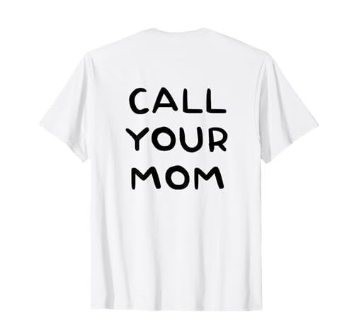 CALL YOUR MOM - Love Mama MAMI #MOMLIFE MOM LIFE - Backprint T-Shirt CALL YOUR MOM - Love Mama MAMI #MOMLIFE MOM LIFE - Backprint T-Shirt von CALL YOUR MOM X Ruf deine Mutter an - Mama Liebe