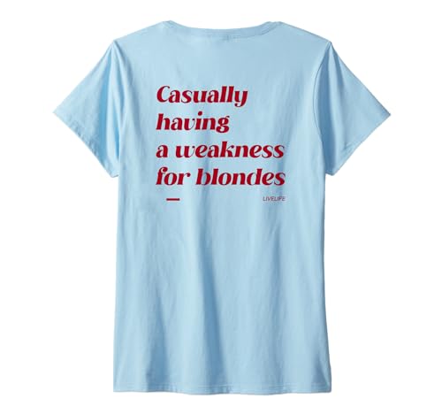 Damen Casually Having A Weakness for Blondes X Only Love Fans Back T-Shirt mit V-Ausschnitt Damen Casually Having A Weakness for Blondes X Only Love Fans Back T-Shirt mit V-Ausschnitt von CASUALLY HAVING A WEAKNESS FOR BLONDES X LIVELIFE