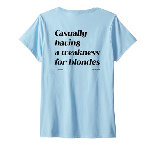 Damen Casually Having A Weakness for Blondes X Only Love Fans Back T-Shirt mit V-Ausschnitt Damen Casually Having A Weakness for Blondes X Only Love Fans Back T-Shirt mit V-Ausschnitt von CASUALLY HAVING A WEAKNESS FOR BLONDES X LIVELIFE