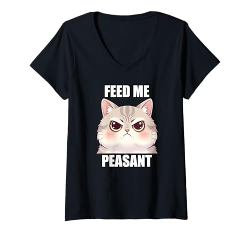 Damen Feed Me Bäuerliche Katze Meme Lustig Touchy Memes Witty Cool Art T-Shirt mit V-Ausschnitt Damen Feed Me Bäuerliche Katze Meme Lustig Touchy Memes Witty Cool Art T-Shirt mit V-Ausschnitt von CAT MEMES