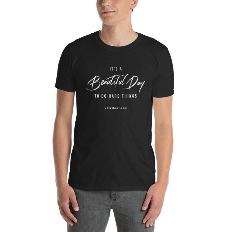 Unisex - It's A Beautiful Day To Do Hard Things - Inspirierendes Kurzärmeliges T-Shirt | Weißer Text Unisex - It's A Beautiful Day To Do Hard Things - Inspirierendes Kurzärmeliges T-Shirt | Weißer Text von CBTschool