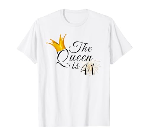 Party-Geschenkideen zum 41. Geburtstag für sie, The Queen is 41 T-Shirt von CCXLII Awesome Collection TT5