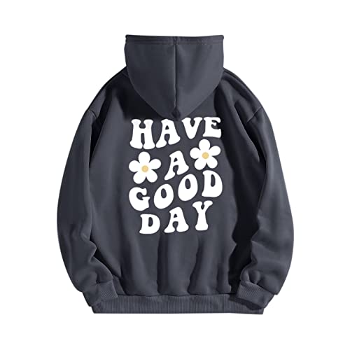 CGGMVCG Have A Good Day Hoodies für Frauen Lustige Briefdruck Grafik Sweatshirts Loose Fit Casual Langarm Pullover Tops, GRAU, M von CGGMVCG