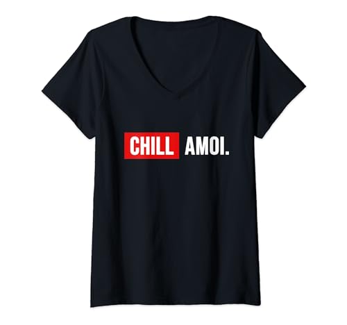 Damen CHILL AMOI X Dahoam Hoamat Bayern Kultur Chill mal Fun T-Shirt mit V-Ausschnitt Damen CHILL AMOI X Dahoam Hoamat Bayern Kultur Chill mal Fun T-Shirt mit V-Ausschnitt von CHILL AMOI X Lustig Bayrischer Spruch
