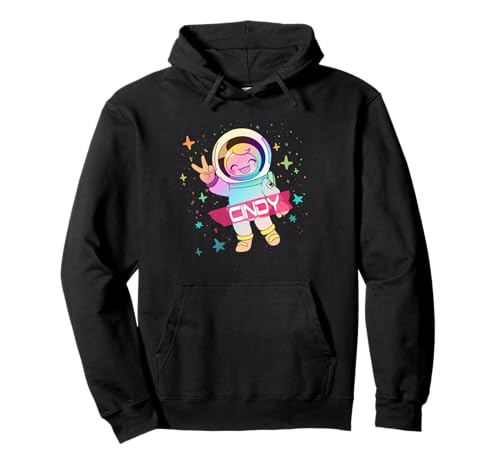 CINDY - Schöner Mädchen Name mit cooler Astronautin Pullover Hoodie von CINDY Tochter Enkel Geburtstag Geschenkideen