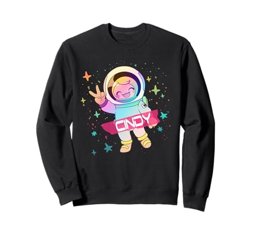 CINDY - Schöner Mädchen Name mit cooler Astronautin Sweatshirt von CINDY Tochter Enkel Geburtstag Geschenkideen