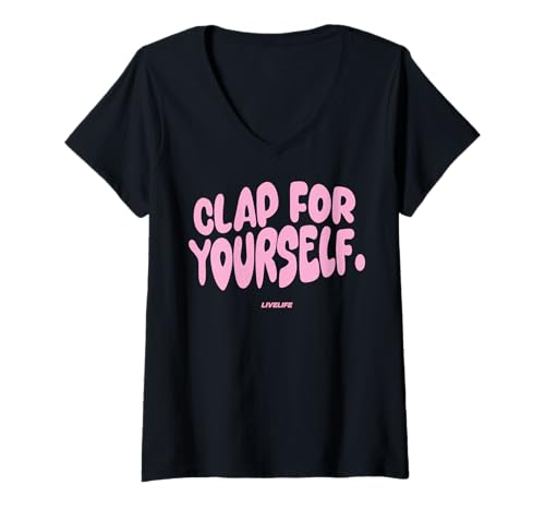 Damen CLAP for Yourself X LIVELIFE Motivation Selbstliebe Selflove T-Shirt mit V-Ausschnitt Damen CLAP for Yourself X LIVELIFE Motivation Selbstliebe Selflove T-Shirt mit V-Ausschnitt von CLAP FOR YOURSELF X LIVELIFE SELFLOVE CLUB