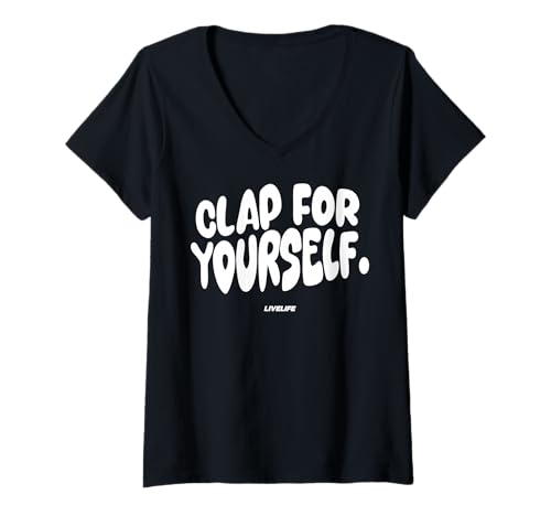 Damen CLAP for Yourself X LIVELIFE Motivation Selbstliebe Selflove T-Shirt mit V-Ausschnitt Damen CLAP for Yourself X LIVELIFE Motivation Selbstliebe Selflove T-Shirt mit V-Ausschnitt von CLAP FOR YOURSELF X LIVELIFE SELFLOVE CLUB
