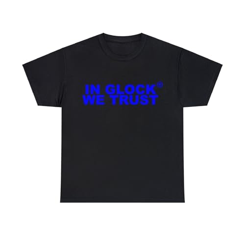 In Glocks We Trust T-Shirts and Sizes Black L von CMHVX