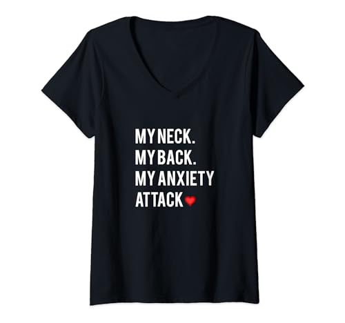 Damen Mein Nacken. Mein Rücken. Meine Angst greift die psychische Gesundheit an T-Shirt mit V-Ausschnitt von CNT