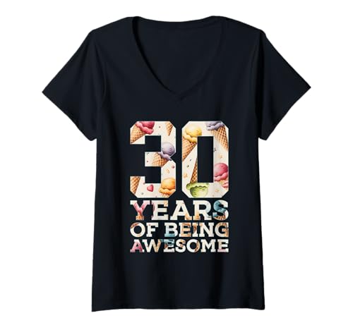 Damen 30 Years of Being Awesome EIS 30. Geburtstag T-Shirt mit V-Ausschnitt Damen 30 Years of Being Awesome EIS 30. Geburtstag T-Shirt mit V-Ausschnitt von COOL ICECREAM BIRTHDAY DESIGNS AND OUTFITS