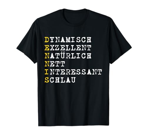 Positive Eigenschaften, Männer Charakter, Name Dennis T-Shirt von CQ Dennis Herren Design