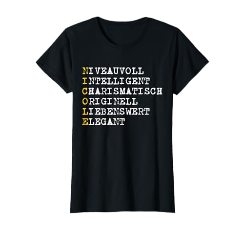 Positive Eigenschaften, Frauen Charakter, Name Nicole T-Shirt Positive Eigenschaften, Frauen Charakter, Name Nicole T-Shirt von CQ Nicole Damen Design