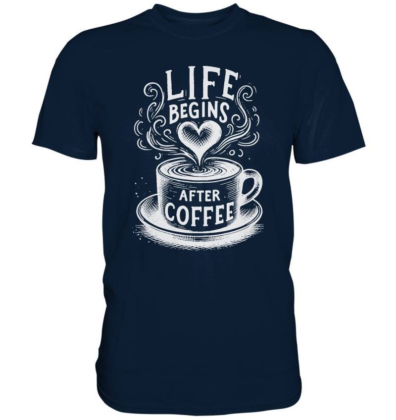 Life Begins After Coffee, Kaffeejunkie - Premium Shirt von CREAREat