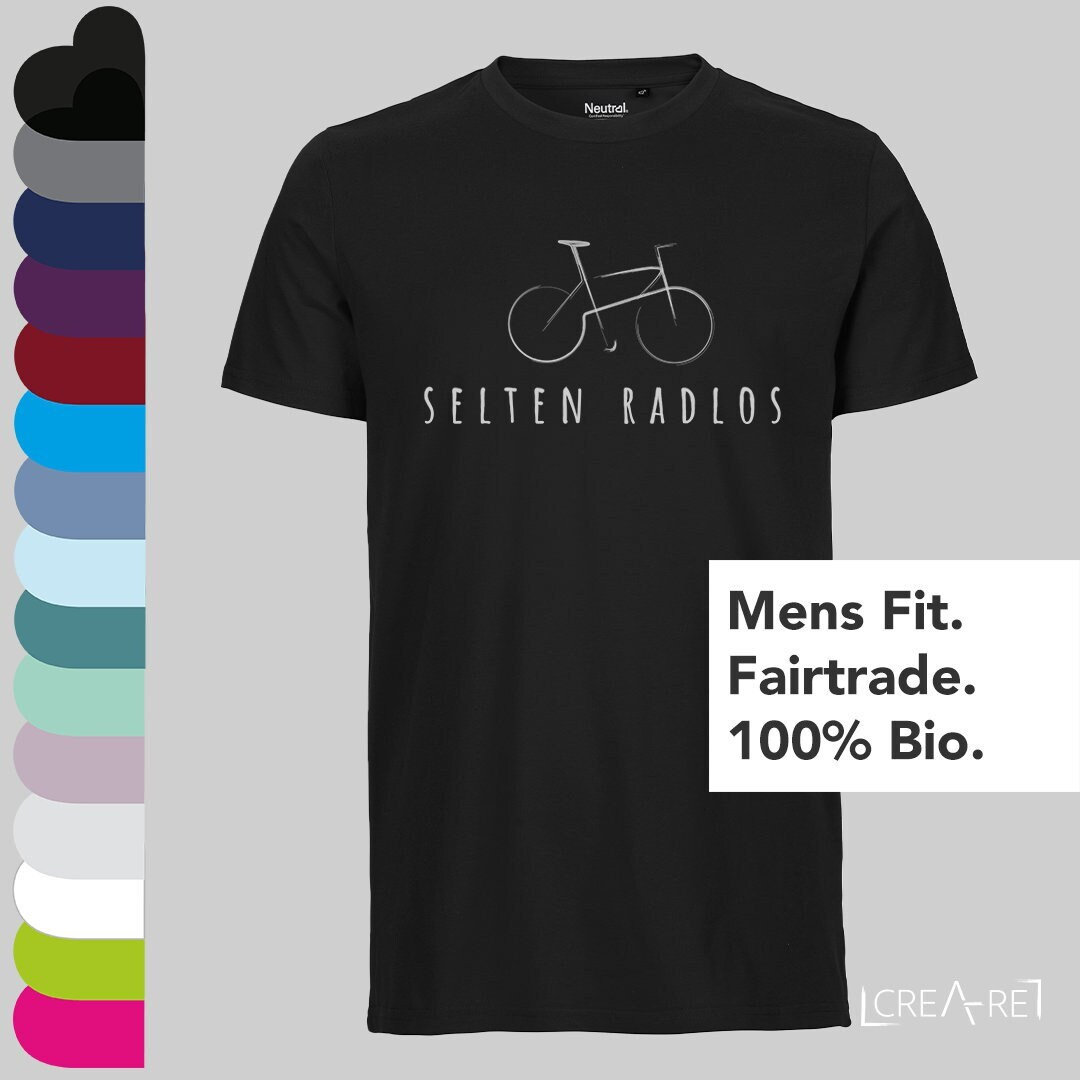 Selten Radlos T-Shirt Bio Baumwolle Spruch Radfahren, Radsport, Fahrrad, Sport, Geschenk Radfahrer, Rennrad, Fairtrade Herren Neutral von CREAREat