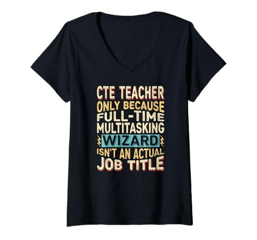 Damen Wizard Job Title Quote - Funny CTE Teacher T-Shirt mit V-Ausschnitt von CTE Teacher Gifts by Detuli
