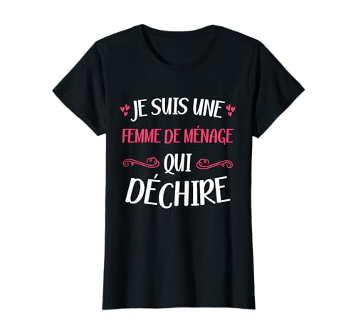 Ich Bin eine Hausfrau, die Sich zerreißt, Geschenk für Damen T-Shirt von Cadeau Original Pour FEMME DE MÉNAGE
