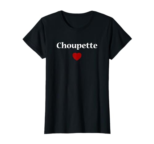 Surname, süße Freundin, Damen, Paar. T-Shirt Surname, süße Freundin, Damen, Paar. T-Shirt von Cadeau amour copine surnom d'amour Choupette