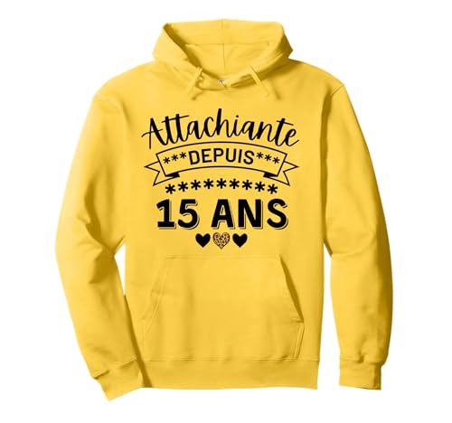 Attachiante seit 15 Jahren Geschenk Party Geburtstag Mädchen Pullover Hoodie Attachiante seit 15 Jahren Geschenk Party Geburtstag Mädchen Pullover Hoodie von Cadeau anniversaire fille femme attachante chiante