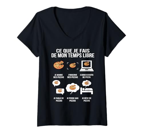 Damen was ich aus meiner Freizeit witzig lustige Pizza Mache T-Shirt mit V-Ausschnitt von Cadeau rigolo marrant fan amateur de pizzas