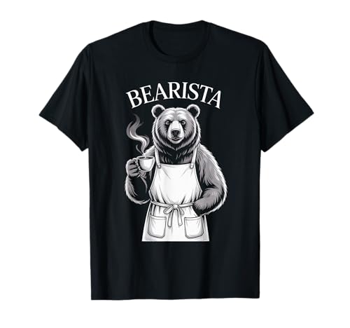 Lustiger Spruch Bearista Kaffee Wortspiel Espresso Witz Damen Herren T-Shirt von Cafe Animal Humor Latte Brew Morning Roast Art