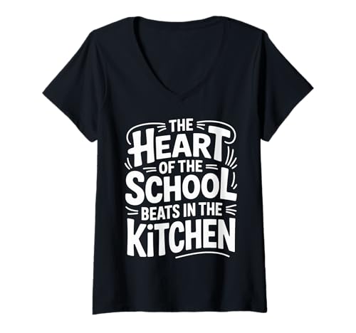 Damen The Heart of The School Beats In The Kitchen - T-Shirt mit V-Ausschnitt Damen The Heart of The School Beats In The Kitchen - T-Shirt mit V-Ausschnitt von Cafeteria und Mittagspersonal Wertschätzung