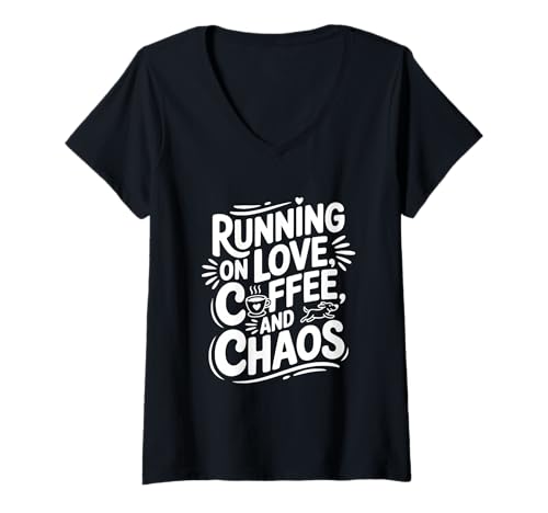 Damen Running on Coffee and Chaos Funny for Coffeinated T-Shirt mit V-Ausschnitt Damen Running on Coffee and Chaos Funny for Coffeinated T-Shirt mit V-Ausschnitt von Caffeinated Chaos Merch Designs for Coffee Lovers
