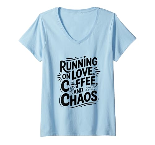 Damen Running on Coffee and Chaos Funny for Coffeinated T-Shirt mit V-Ausschnitt Damen Running on Coffee and Chaos Funny for Coffeinated T-Shirt mit V-Ausschnitt von Caffeinated Chaos Merch Designs for Coffee Lovers