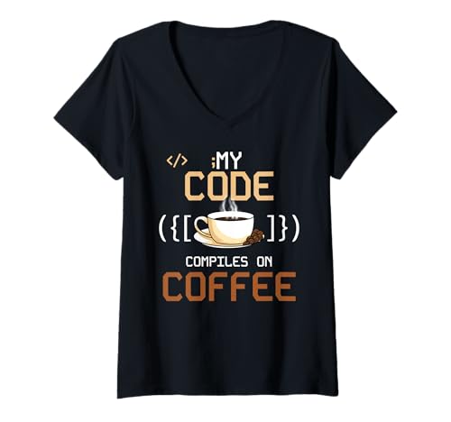 Damen Mein Code wird auf Coffee Dev Joke kompiliert T-Shirt mit V-Ausschnitt Damen Mein Code wird auf Coffee Dev Joke kompiliert T-Shirt mit V-Ausschnitt von Caffeinated Coders & Programmers by NLTS
